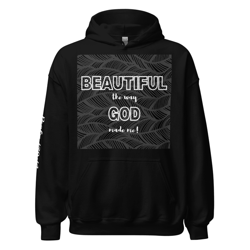 "Beautiful the way God made me" Unisex Hoodie