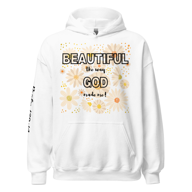 "Beautiful the way God made me" White Unisex Hoodie