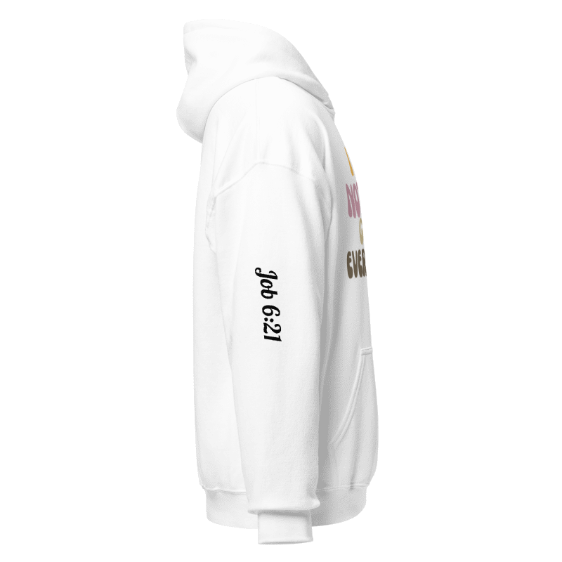 "I am Nothing, God is Everything" White Unisex Hoodie