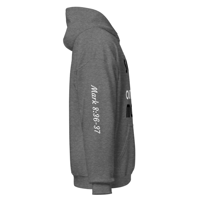 "Your soul outweighs Money" Unisex Hoodie